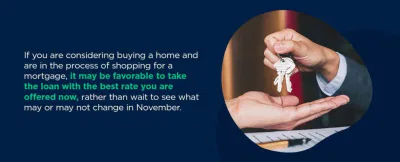 7 Ways Presidential Results Could Affect Mortgage Rates